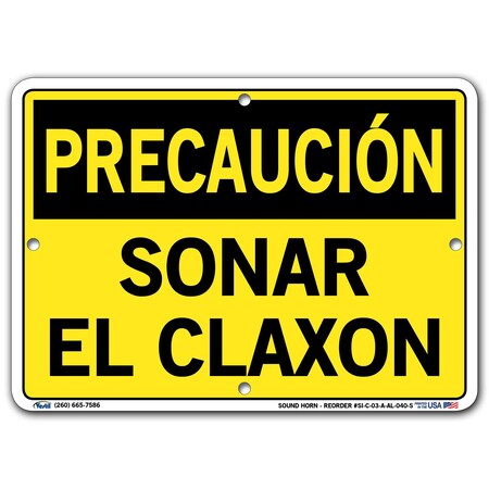 Vestil Aluminum Sign, 7-1/2" Height, 10-1/2" Width, Aluminum, Rectangle, Spanish SI-C-03-A-AL-040-S